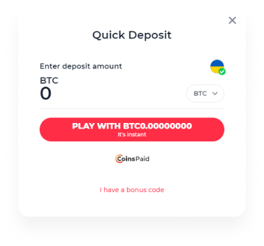 <h3>You’ll see the deposit form <br />Enter the sum you want to transfer.<br /> Check the selected currency — it must be BTC.<br /> Then press on the red button “Play with BTC”.</h3>