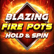 Blazing Fire Pots Hold & Spin